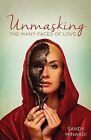 Unmasking The Many Faces Of Love By Sandy, Minardi -Paperback