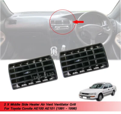 2 X Middle Side Air Vent Trim Fits Toyota Corolla AE100 AE101 1991 - 1997 1998 - image 1 of 4