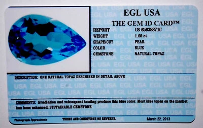 EGL USA CERTIFIED BLUE NATURAL TOPAZ 1.69 CT PEAR CUT GENUINE GEMSTONE - Image 1 of 4