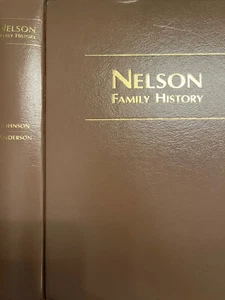 Nelson Family History by Garnett L. Johnson, Grieg L. Anderson, Lowell F. Anders - Picture 1 of 3