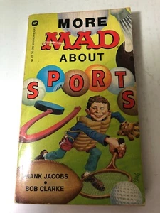 b Frank Jacobs & Bob Clarke MORE MAD About SPORTS 1977 First Warner Books - Picture 1 of 5