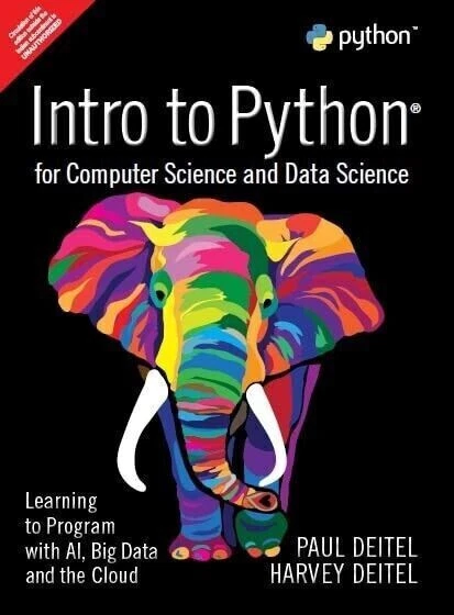 Intro to Python for Computer Science and Data Science by Paul Deitel, INT'L ED - Image 1 of 1