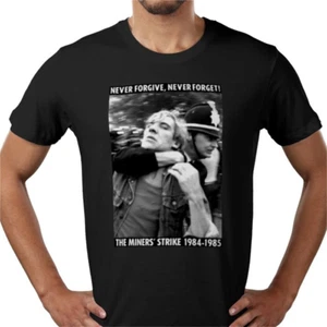 Never Forgive Never Forget! The Miners strike 1984-1985 anarchy T shirt Tee UK - Picture 1 of 5