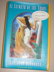 El Secreto de los Toros - Jose Raul Bernardo SIGNED, 1996 1st edition, HBDJ - Picture 1 of 2