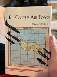 11x Libro Firmado The Cactus Air Force Guadalcanal Firmado En Simposio - Ace, MOH - Imagen 1 de 9