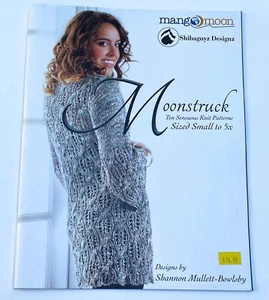 Moonstruck Shibaguyz Designz 10 Sensuous Knit Knitting Patterns Mullett-Bowlsby - Bild 1 von 8