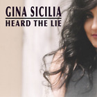 Gina Sicilia Heard the Lie (CD) Album