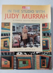 In the Studio with Judy Murrah - 12 Playful Quilted Projects - Patchwork Place - Picture 1 of 3
