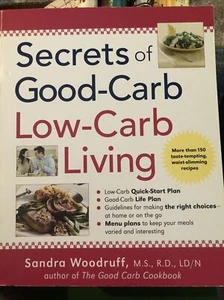 Secrets of Good Carb / Low Carb Living - Picture 1 of 2