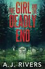 The Girl And The Deadly End [Emma Griffin Fbi Mystery]