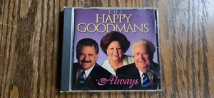Always by The Happy Goodman Family (CD, Jan-1997, Chordant Music Group) - Imagen 1 de 3