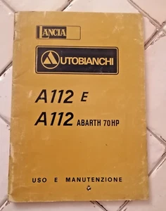 Libretto Uso e Manutenzione Lancia Autobianchi A 112 E - A112 Abarth 70HP - Foto 1 di 4