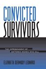 Convicted Survivors (Suny Series In Women, Crime, And By Elizabeth Mint