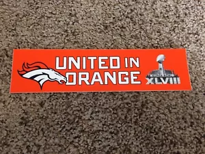 "Pegatina Denver Broncos United In Orange Super Bowl XLVIII - 7,5"" x 2""" - Imagen 1 de 2