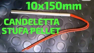 🇮🇪 1 X Candeletta accensione STUFA PELLET resistenza  10 x 150 mm  W 300  - Immagine 1 di 4