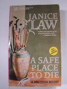 A safe Place To Die-Janice Law: An Anna Peters Mystery 1995 PB 5726 X - Imagen 1 de 5