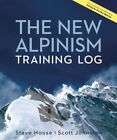 New Alpinism Training Log, Paperback by House, Steve; Johnston, Scott, Brand ...
