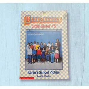Vintage Baby Sitters Little Sister #5- Karen's School Picture by Ann M. Martin - Foto 1 di 4
