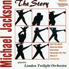 Michael Jackson [Cd] Story (#9224544, Played By London Twilight Orchestra)
