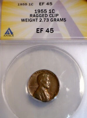 1955 ERROR ANACS EF45 RAGGED Clipped Lincoln Wheat Cent Under Weight Clip Coin - Image 1 of 4