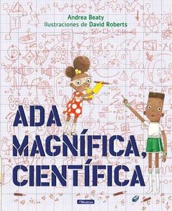 Ada Magnífica, científica/ Ada Twist, Scientist Cast, Hardcover by Beaty, And... - Picture 1 of 1