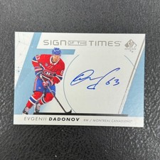 2022-23 UD SP Authentic Sign Of The Time Auto Evgenii Dadonov Canadiens DK 489