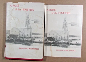 'A Rose of the Nineties' Rosalind Case Newell Signed 1962 HC - Bild 1 von 4