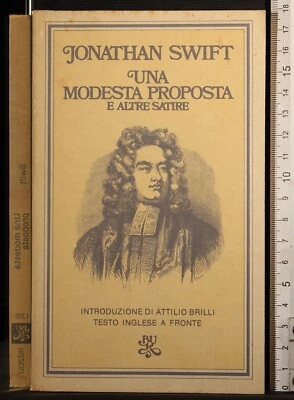 BUR. UNA MODESTA PROPOSTA E ALTRE SATIRE. JONATHAN SWIFT. RIZZOLI. 1ED. - Immagine 1 di 2