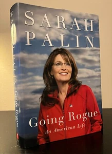Going Rogue : An American Life by Sarah Palin (2009, Hardcover) - Picture 1 of 3