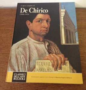 L'opera completa di De Chirico 1908-1924 M. Fagiolo dell'Arco Rizzoli 1984 raro - Picture 1 of 2