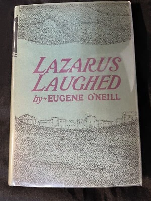 1927 1st Ed. Eugene O'Neill LAZARUS LAUGHED A Play For An Imaginative Theatre - Image 1 of 4