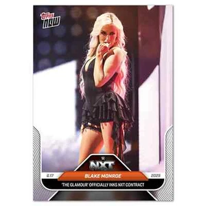 2025 Topps NOW WWE 69 BLAKE MONROE "THE GLAMOUR" JOINS NXT IN HAND - Picture 1 of 2