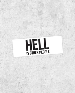 Jean-Paul Sartre Sticker! 'Hell Is Other People' existentialism,Nausea, Bumper, - Imagen 1 de 1