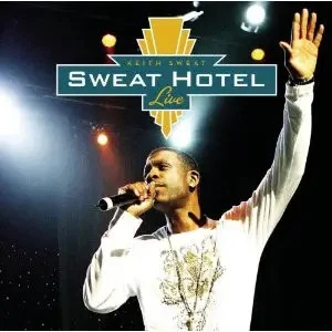 CD Keith Sweat Sweat Hotel Live Shout! Factory - Bild 1 von 1