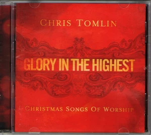 Chris Tomlin -Glory in the Highest: Christmas Songs of Worship (CD 2009) - Picture 1 of 2