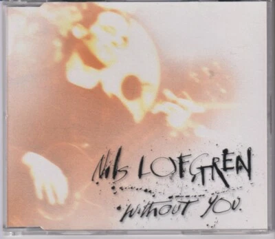 NILS LOFGREN - Without you - Single CD 2002 - Bild 1 von 2