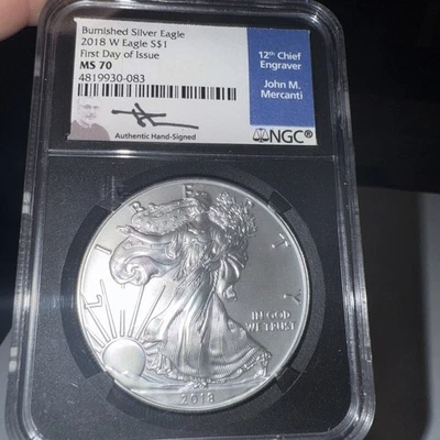 2018 W BURNISHED SILVER EAGLE NGC MS70 FIRST DAY OF ISSUE JOHN MERCANTI - Image 1 of 4