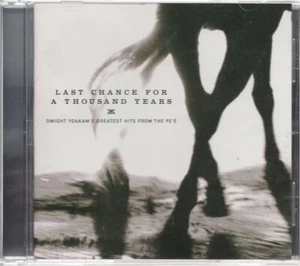 Dwight Yoakam :Last Chance for a Thousand Years: Greatest Hits from the 90's CD - Bild 1 von 2