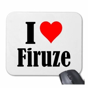 MOUSEPAD Mauspad I Love Firuze Ich Liebe Firuze - Bild 1 von 1