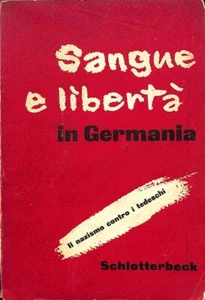 Sangue e libertà in Germania, Friedrich Schlotterbeck, Einaudi, 1949 - Imagen 1 de 1