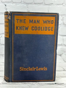 The Man Who Knew Coolidge by Sinclair Lewis [1928] - Bild 1 von 10