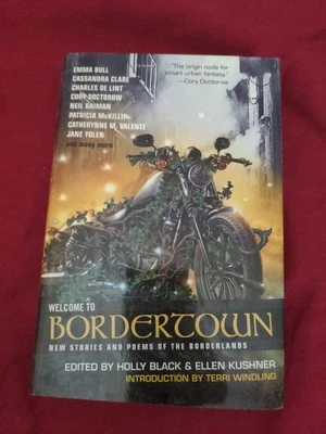 Welcome To Bordertown Edited By Holly Black And Ellen Kushner (2011, Hardcover) Foto 1 de 2