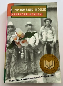 Hummingbird House Paperback Patricia Henley - Imagen 1 de 2