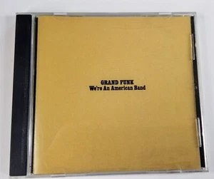 Grand Funk – We're an American Band (CD) MINT 137D - Picture 1 of 3
