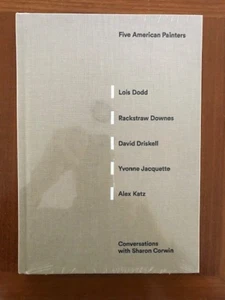 Sharon Corwin. Five American Painters: Lois Dodd, Rackstraw Downes... - Picture 1 of 2