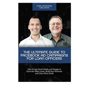 The Ultimate Guide to Facebook Ad Campaigns for Loan Officers Brand New - Imagen 1 de 2