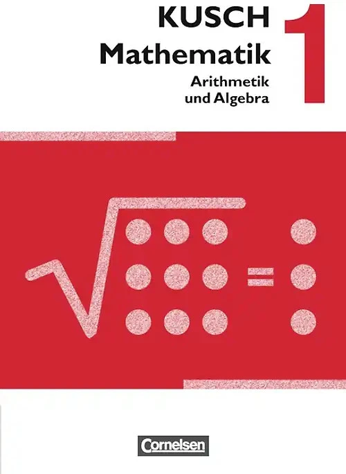 Kusch: Mathematik - Ausgabe 2013 - Band 1 - Bild 1 von 1