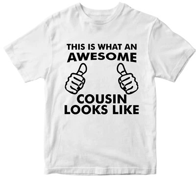 Awesome Cousin Looks Like T-shirt Amazing Family Member Love Fun Party Gifts - Image 1 of 4
