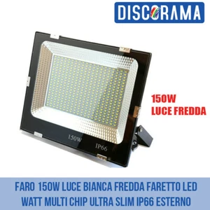 FARO 150W LUCE BIANCA FREDDA FARETTO LED WATT MULTI CHIP ULTRA SLIM IP66 ESTERNO - Foto 1 di 1