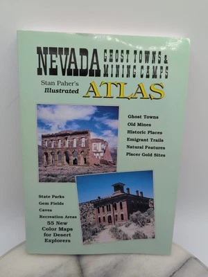 Nevada Ghost Towns and Mining Camps by Stanley W. Paher Signed / Autographed VGC - Image 1 of 4